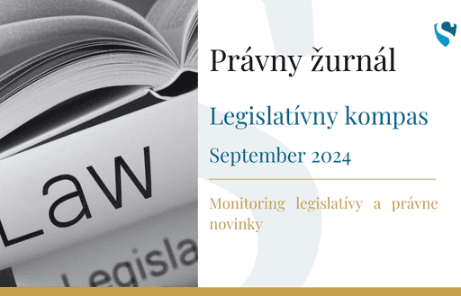 Právny žurnál: Legislatívny kompas - September 2024